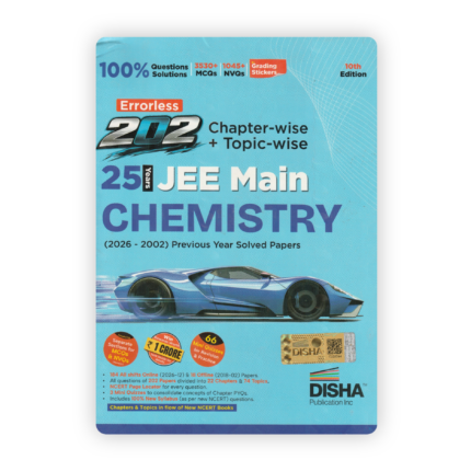 Disha Errorless 202 Chapter-wise + Topic-wise 25 Years JEE Main Chemistry (2026 - 2002) Previous Year Solved Papers | 10th Edition