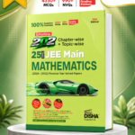 Disha Errorless 202 Chapter-wise + Topic-wise 25 Years JEE Main Mathematics (2026 - 2002) Previous Year Solved Papers | 10th Edition