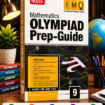 MTG Mathematics (IMO) Olympiad Prep Guide Class 9 | Detailed Theory, Exercise with Self Test For Practice | SOF Olympiad Books For Exam 2026-27 (Useful For Level-1 & 2)