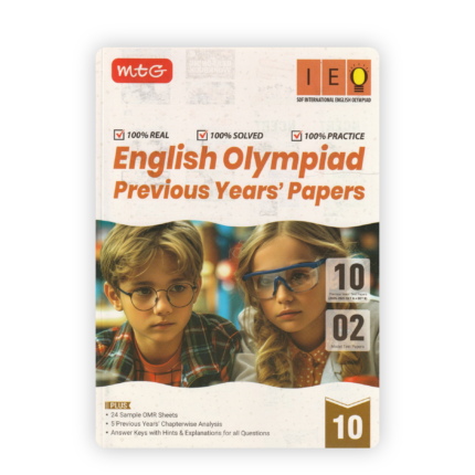 Class 10 International English Olympiad (IEO) Previous Years' Papers Book