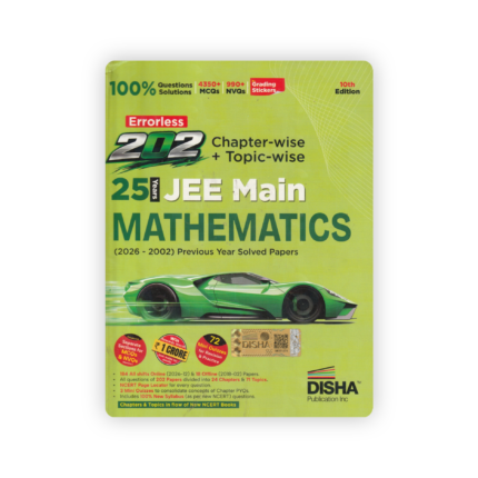 Disha Errorless 202 Chapter-wise + Topic-wise 25 Years JEE Main Mathematics (2026 - 2002) Previous Year Solved Papers | 10th Edition