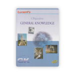 Lucent's Objective General Knowledge Book for Competitive Examinations