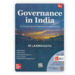 Governance in India for Civil Services and State Services Examinations (4th Edition)