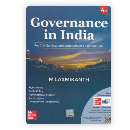 Governance in India for Civil Services and State Services Examinations (4th Edition)