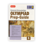 General Knowledge Olympiad (IGKO) Prep-Guide for Class 6