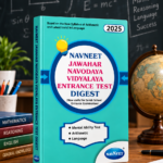 Navneet Jawahar Navodaya Vidyalaya Entrance Test Digest (2025 Edition)