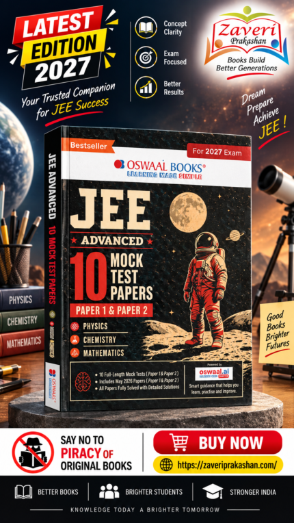 Oswaal JEE Advanced | 10 Mock Test Papers (Paper 1 & 2) | Based on Latest Exam Trends & Pattern | Includes 2026 May Fully Solved Papers with Detailed Solutions
