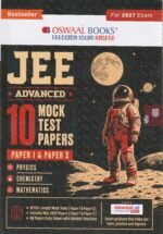 Oswaal JEE Advanced | 10 Mock Test Papers (Paper 1 & 2) | Based on Latest Exam Trends & Pattern | Includes 2026 May Fully Solved Papers with Detailed Solutions - Image 2
