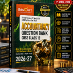 Educart CBSE Class 12 Accountancy Question Bank 2026-27 (Strictly Based on Latest Syllabus for 2027 Exam)