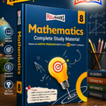 Full Marks Mathematics Complete Study Material Class 8 | Based on New NCERT Textbook GANITA PRAKASH (Part-1 & 2) and CBSE Syllabus | Includes Chapterwise Summary, Solved Q/A, Practice Papers & More