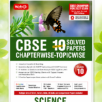 MTG CBSE Chapterwise-Topicwise 10 Solved Papers Science Class 10 | 2026–27 Edition | Latest CBSE Syllabus
