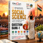 Educart Social Science Question Bank-1 | Understanding Society: India and Beyond | CBSE Class 9 | Most Important New NCERT Reference Book Part 1 (2026–27 Edition)