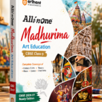 Arihant All in One Art Education (Madhurima ) for Class 9 CBSE Exam 2026-207 | NCERT Based Complete Coverage of Music, Dance, Theatre, Visual Arts & ... | Practical & Theory Book with Activities