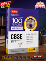 MTG 100 Percent Mathematics for CBSE Class 6 | Based on New NCERT | 2026–27 Edition