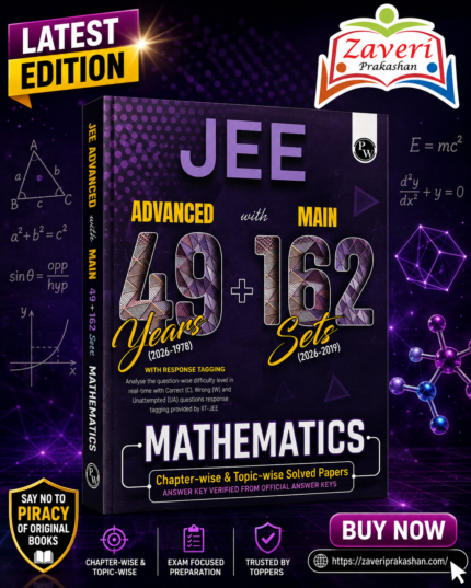 PW JEE Advanced 49 Years + JEE Main 162 Sets Mathematics | Chapter-wise & Topic-wise Solved Papers (1978–2026)