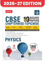 MTG CBSE Chapterwise-Topicwise 10 Solved Papers Physics Class 12 | 2026–27 Edition | Based on Latest CBSE Syllabus - Image 2