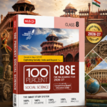 MTG 100 Percent Social Science for CBSE Class 8 | 2026–27 Edition | Based on New NCERT – Exploring Society: India and Beyond (Part I)