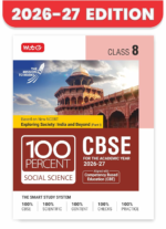 MTG 100 Percent Social Science for CBSE Class 8 | 2026–27 Edition | Based on New NCERT – Exploring Society: India and Beyond (Part I) - Image 2