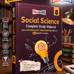 Full Marks Social Science Complete Study Material Class 8 | Based on New NCERT Textbook EXPLORING SOCIETY: INDIA AND BEYOND (Part 1 & 2) and CBSE Syllabus | Includes Chapterwise Summary, Solved Q/A, Practice Papers and More