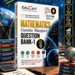 Educart Mathematics Ganita Manjari Question Bank-1 for CBSE Class 9 (2026–27 Edition) | New NCERT Reference Book Part 1