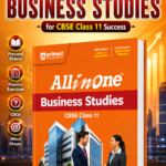 Arihant All in One Business Studies Class 11 for CBSE Exam 2026-27 | NCERT Based Complete Theory, Practice Exercises, CBQs, A-R, Sample Papers & Mind Maps | Revised Edition as per Latest Syllabus