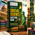 EduCart Social Science Question Bank Class 10 CBSE (2026–27 Edition)
