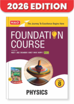 MTG Foundation Course Class 8 Physics For NEET, IIT-JEE, CUET & Boards Exams (Edition 2026-2027) - Image 2