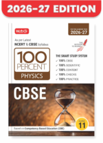 MTG 100 Percent NCERT & CBSE Physics Class 11 For 2026-27 Exam | As Per Revised NCERT Textbooks Syllabus | Theory, Concept Map, MCQs, Practice Paper & Exam Drill Available All in One Book - Image 2