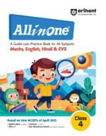 Arihant All in One Class 4th | A Guide Cum Practice Book for All Subjects (Maths, English, Hindi & EVS) | Based on New NCERT of April 2025 - Image 2