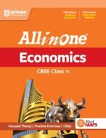 Arihant All in One Economics Class 11 for CBSE Exam 2026-27 | NCERT Based Complete Theory, Practice Exercises, CBQs, A-R, Sample Papers & Mind Maps | Revised Edition as per Latest Syllabus - Image 2