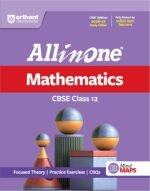 All in One Mathematics Class 12 for CBSE Exam 2026–27 | NCERT Based Complete Theory, Practice Exercises, CBQs, A-R, Sample Papers & Mind Maps | Revised Edition as per Latest Syllabus - Image 2