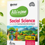 Arihant All in One Social Science for Class 6 | As per Recommendations of NEP 2020 | Based on the latest NCERT Exploring Society India and Beyond | ... Study, Complete Practice, Complete Assessment