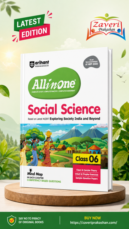 Arihant All in One Social Science for Class 6 | As per Recommendations of NEP 2020 | Based on the latest NCERT Exploring Society India and Beyond | ... Study, Complete Practice, Complete Assessment