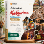 Arihant All in One Art Education (Madhurima ) for Class 9 CBSE Exam 2026-207 | NCERT Based Complete Coverage of Music, Dance, Theatre, Visual Arts & ... | Practical & Theory Book with Activities
