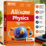 Arihant All in One Physics Class 11 for CBSE Exam 2026-27 | NCERT Based Complete Theory, Practice Exercises, CBQs, A-R, Sample Papers & Mind Maps | Revised Edition as per Latest Syllabus
