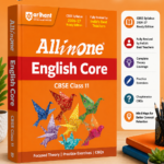 Arihant All in One CBSE Class 11 English Core (2026-27 Edition) | NCERT Based Study Guide with Chapterwise Notes, Competency-Based Questions, Sample ... Exercises, Revision Notes & Exam Preparation