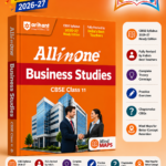 Arihant All in One Business Studies Class 11 for CBSE Exam 2026-27 | NCERT Based Complete Theory, Practice Exercises, CBQs, A-R, Sample Papers & Mind Maps | Revised Edition as per Latest Syllabus