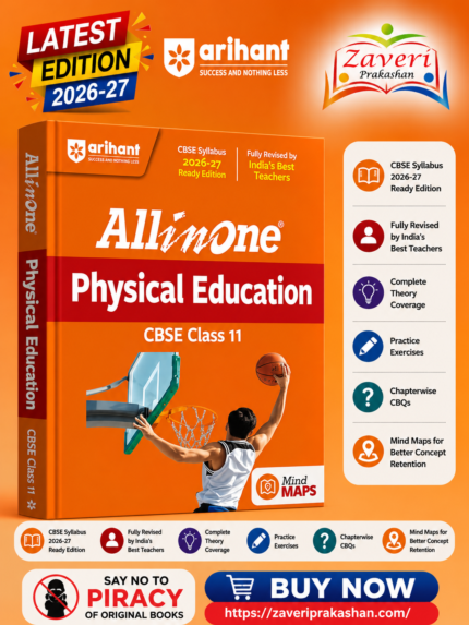 Arihant All in One Physical Education Class 11 for CBSE Exam 2026-27 | NCERT Based Complete Theory, Practice Exercises, CBQs, A-R, Sample Papers & Mind Maps | Revised Edition as per Latest Syllabus