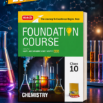 MTG Foundation Course Class 10 Chemistry For NEET, IIT-JEE, CUET & Boards Exams