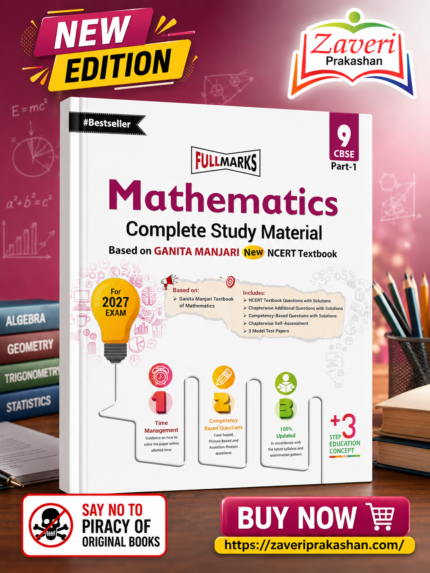 Full Marks Mathematics Complete Study Material Class 9 | Based on New NCERT Textbook GANITA MANJARI (Part-1) | Includes CBQ's, Solved Q/A, Model Test Papers and More
