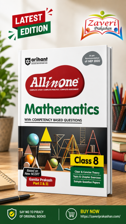 Arihant All in One Mathematics Class 8 | Based on New NCERT Ganita Prakash Part I & II | Competency Based Questions | Sample Papers