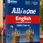 All in One English Language & Literature Class 10 for CBSE Exam 2026–27 | NCERT Based Complete Theory, Practice Exercises, CBQs, A-R, Sample Papers & Mind Maps | Revised Edition
