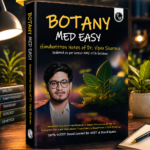 PW Botany Med Easy | Handwritten Notes by Dr. Vipin Sharma | NEET & Board Exam Book