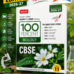 MTG 100 Percent NCERT & CBSE Biology Class 11 For 2026-27 Exam | As Per Revised NCERT Textbooks Syllabus | Theory, Concept Map, MCQs, Practice Paper & Exam Drill Available All in One Book