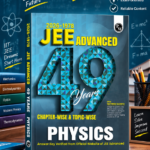 PW 49 Years JEE Advanced PYQ Book Physics Chapterwise & Topicwise Solved Papers (1978-2026) | PYQ with Detailed Solutions | Previous Year Questions for IIT JEE Advanced Exam
