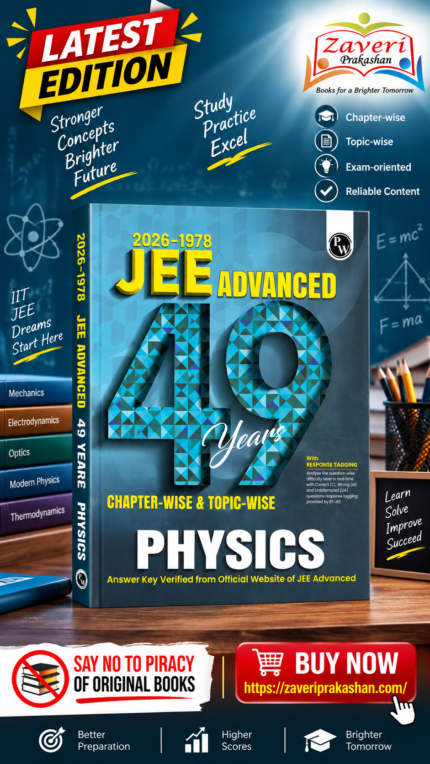 PW 49 Years JEE Advanced PYQ Book Physics Chapterwise & Topicwise Solved Papers (1978-2026) | PYQ with Detailed Solutions | Previous Year Questions for IIT JEE Advanced Exam