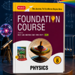 MTG Foundation Course Class 8 Physics For NEET, IIT-JEE, CUET & Boards Exams (Edition 2026-2027)