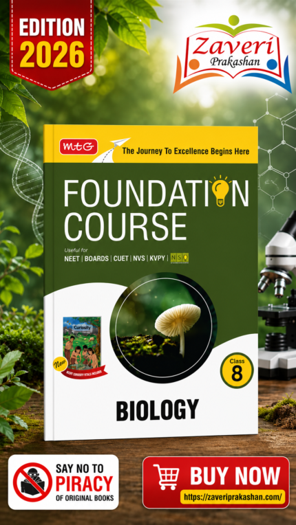 MTG Foundation Course Class 8 Biology for NEET, IIT-JEE, CUET & Boards Exams |