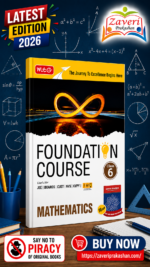 MTG Foundation Course Class 6 Mathematics For NEET, IIT-JEE, CUET & Boards Exams