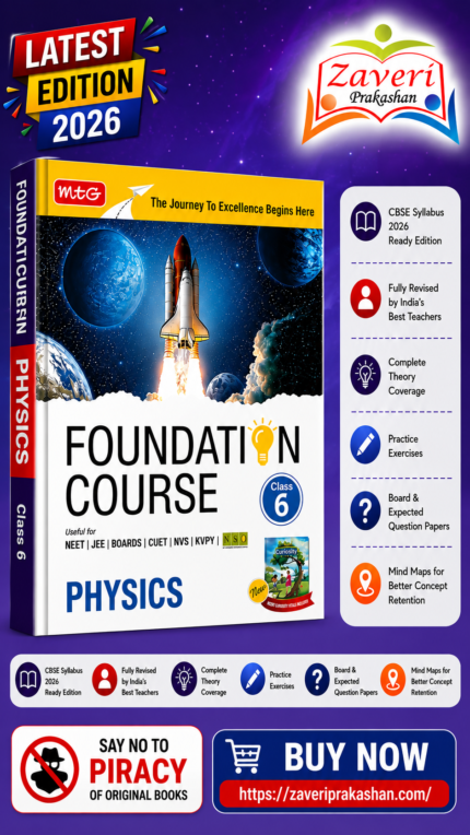 MTG Foundation Course Class 6 Physics For NEET, IIT-JEE, CUET & Boards Exams (Edition 2026-2027)